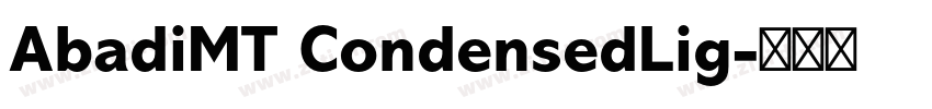 AbadiMT CondensedLig字体转换